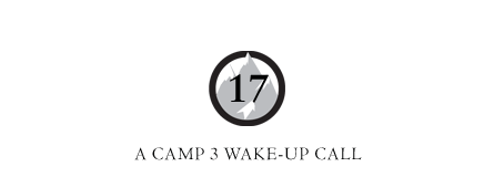 Chapter 17 - A Camp 3 Wake-Up Call